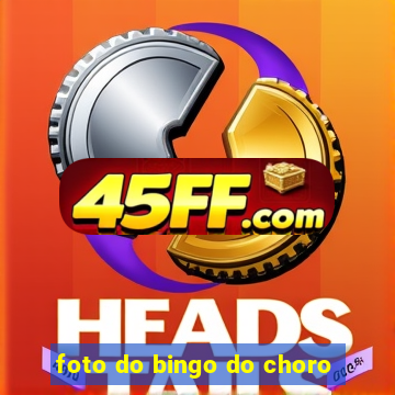 foto do bingo do choro